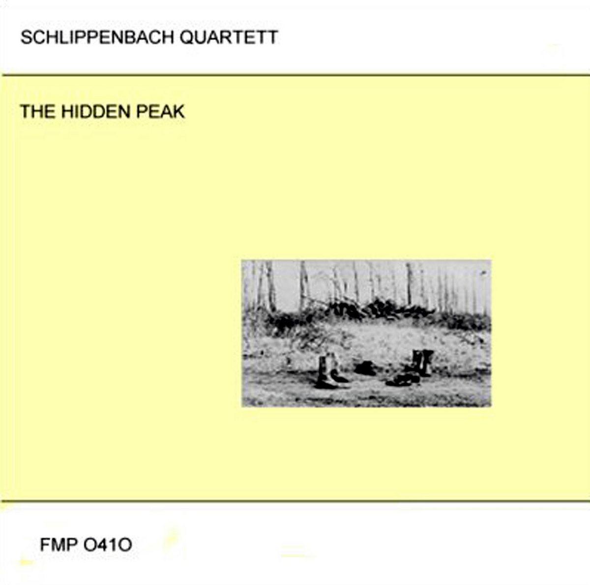 The Hidden Peak | SCHLIPPENBACH QUARTETT | FMP Records