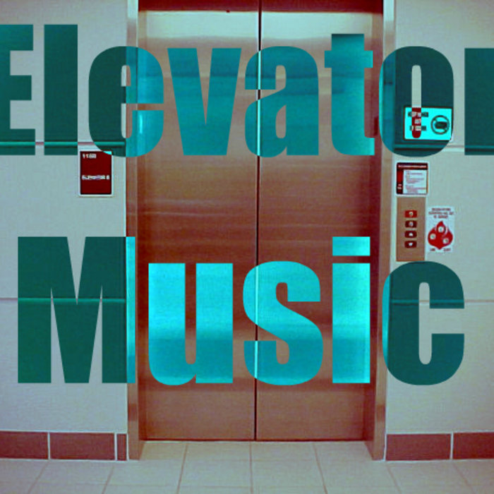 ELEVATOR MUSIC EP ELEVATOR MUSIC ElevatorMusic