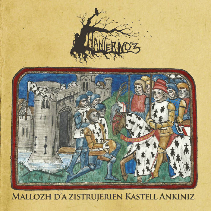 Mallozh d'Ar Zistrujerien Kastell Ankiniz | Hanternoz