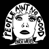 Ghost Series Vol. 2 - People Ain't No Good - Love to The Cramps cover art