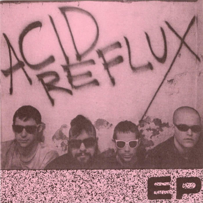 EP | Acid Reflux | No Way Records