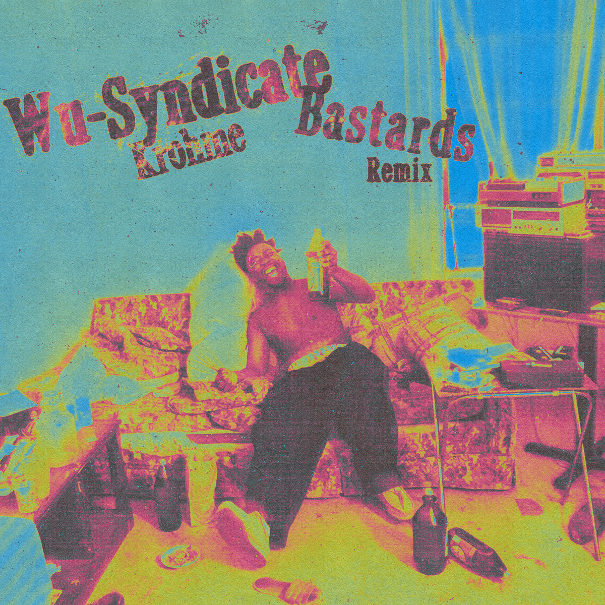 Bastards Remix — Wu-Syndicate x Krohme