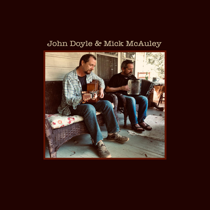 John Doyle & Mick McAuley John Doyle & Mick McAuley