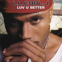 LL Cool J - Luv U Better (DJ Sliink - Jersey Club Rmx) cover art