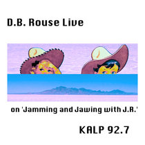 D.B. Rouse Live on KALP 92.7 cover art