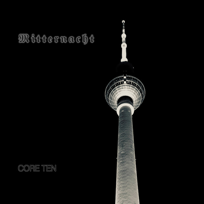 Mitternacht, by Core Ten