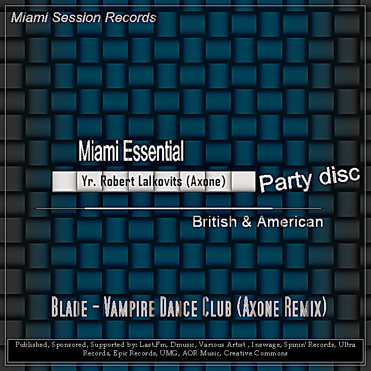 Miami Essential | Blade, Axone | Axone Productions