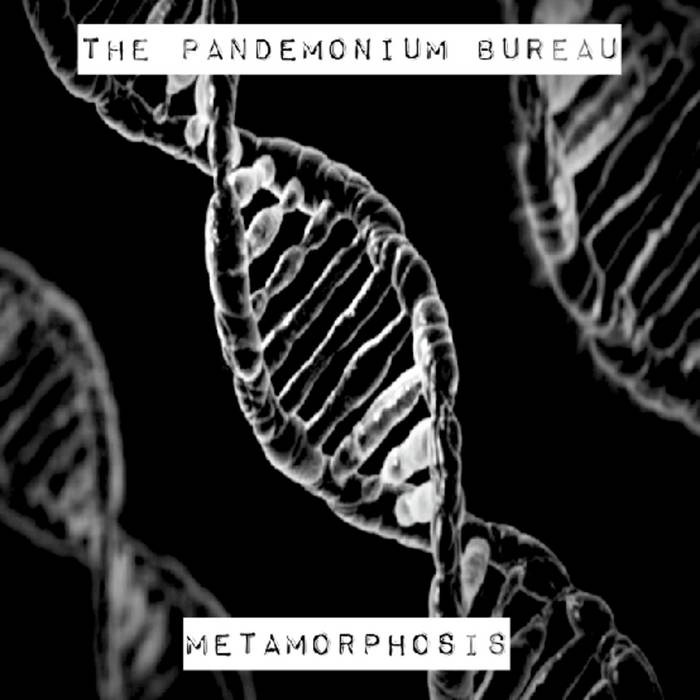 The Pandemonium Bureau - Metamorphosis EP