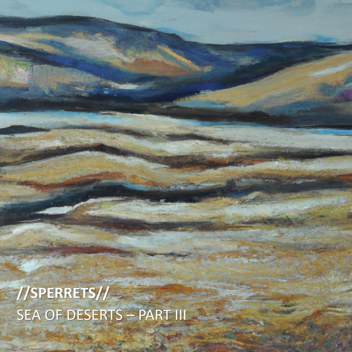 Sea of Deserts Part III cover art