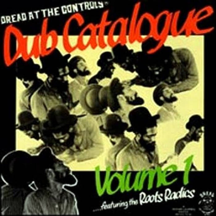 17. Dub Catalogue Volume 1 | Roots Radics