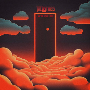 The Listros — We're Gonna Fly