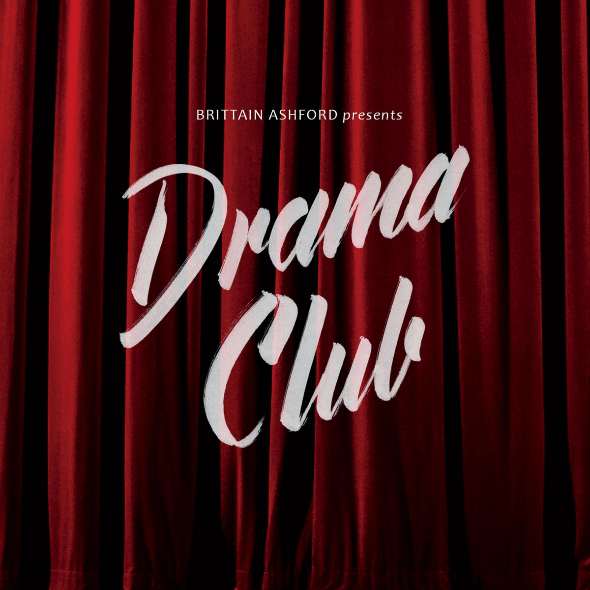 Drama Club  Brittain Ashford