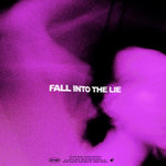 Fall Into The Lie