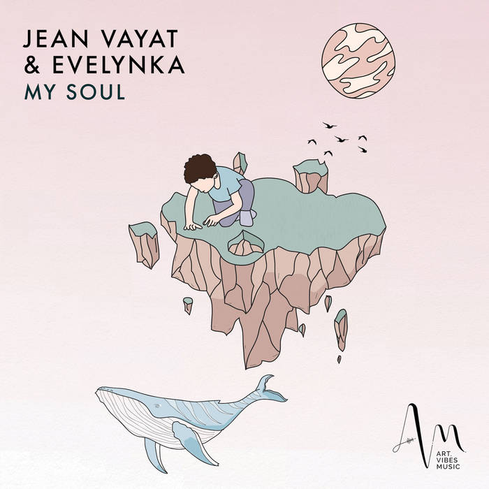 My Soul | Jean Vayat, Evelynka | Art Vibes Music
