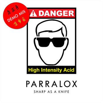Parralox - Sharp as a Knife (Demo V1) 