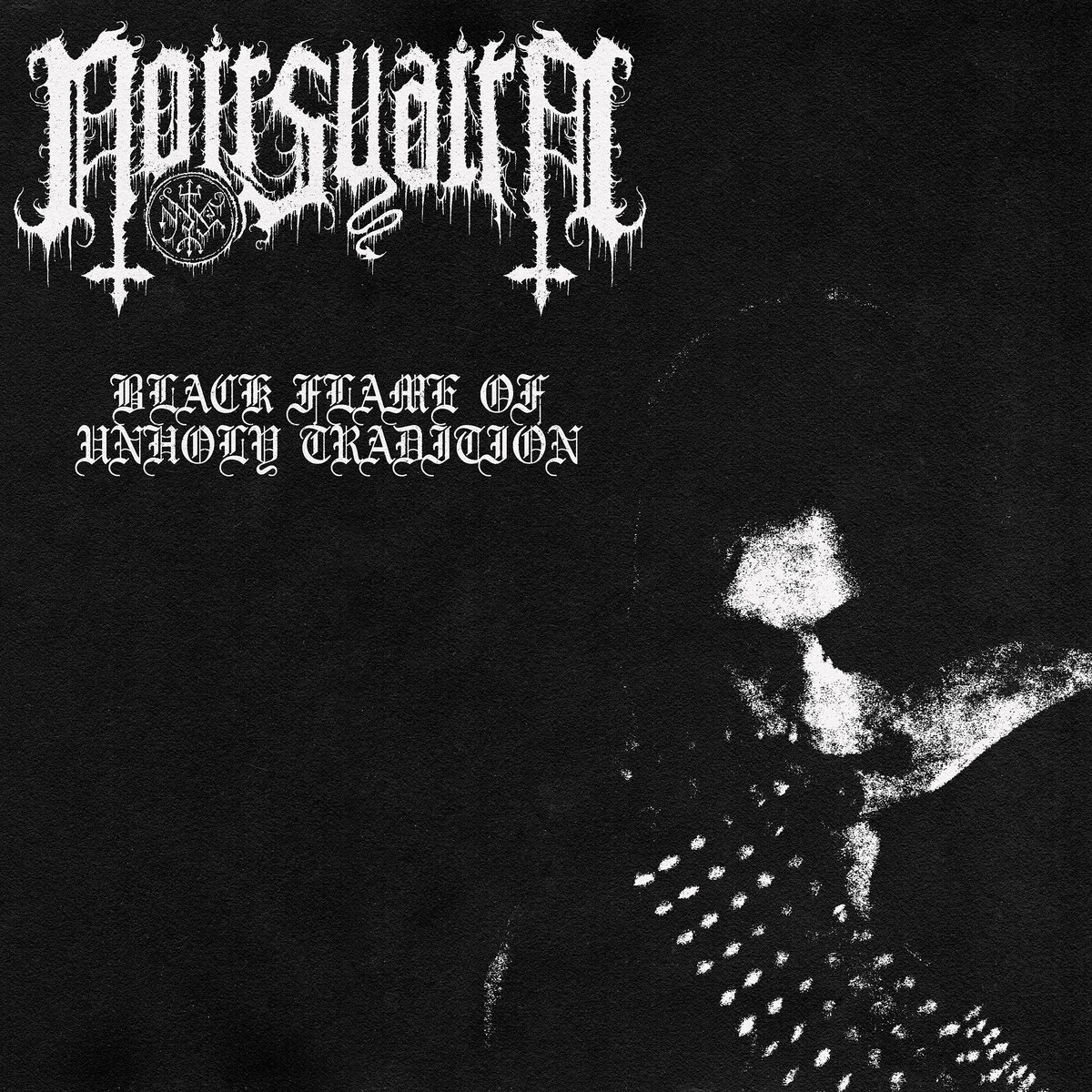 Black Flame Of Unholy Tradition EP | Noirsuaire