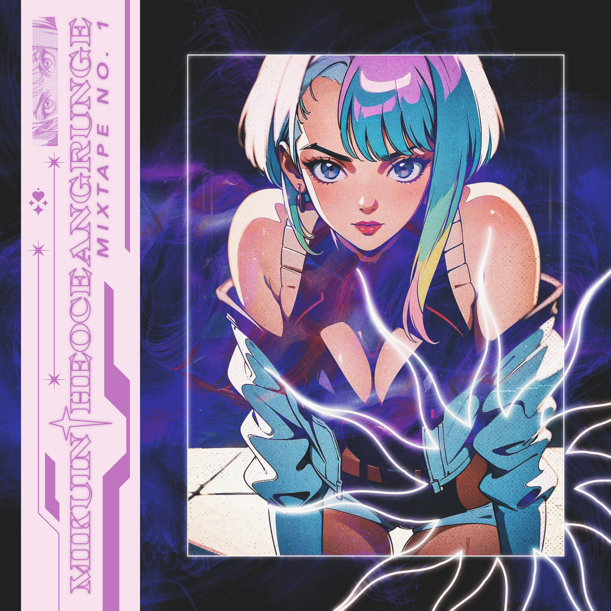 MIKUINTHEOCEANGRUNGE – Mixtape No. 1