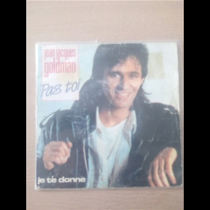 Pas Toi Jean Jacques Goldman