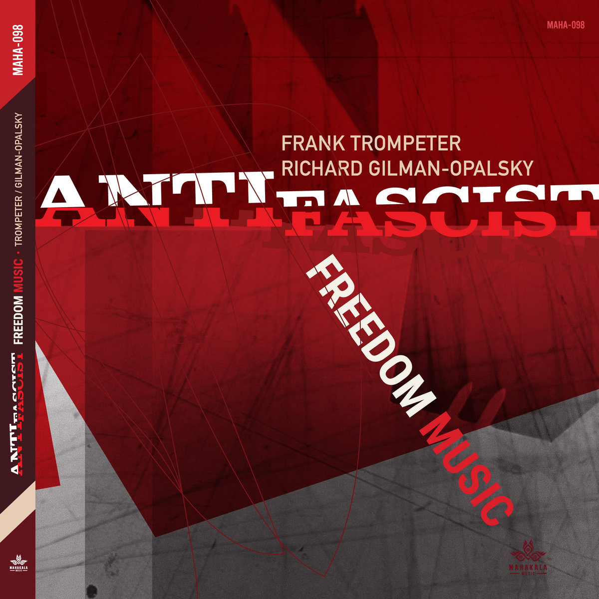 Antifascist Freedom Music | Frank Trompeter, Richard Gilman