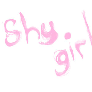 Shygirl — Shy Girl Demo