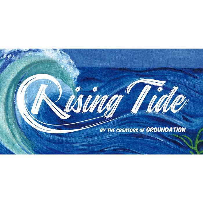 RISING TIDE | Rising Tide