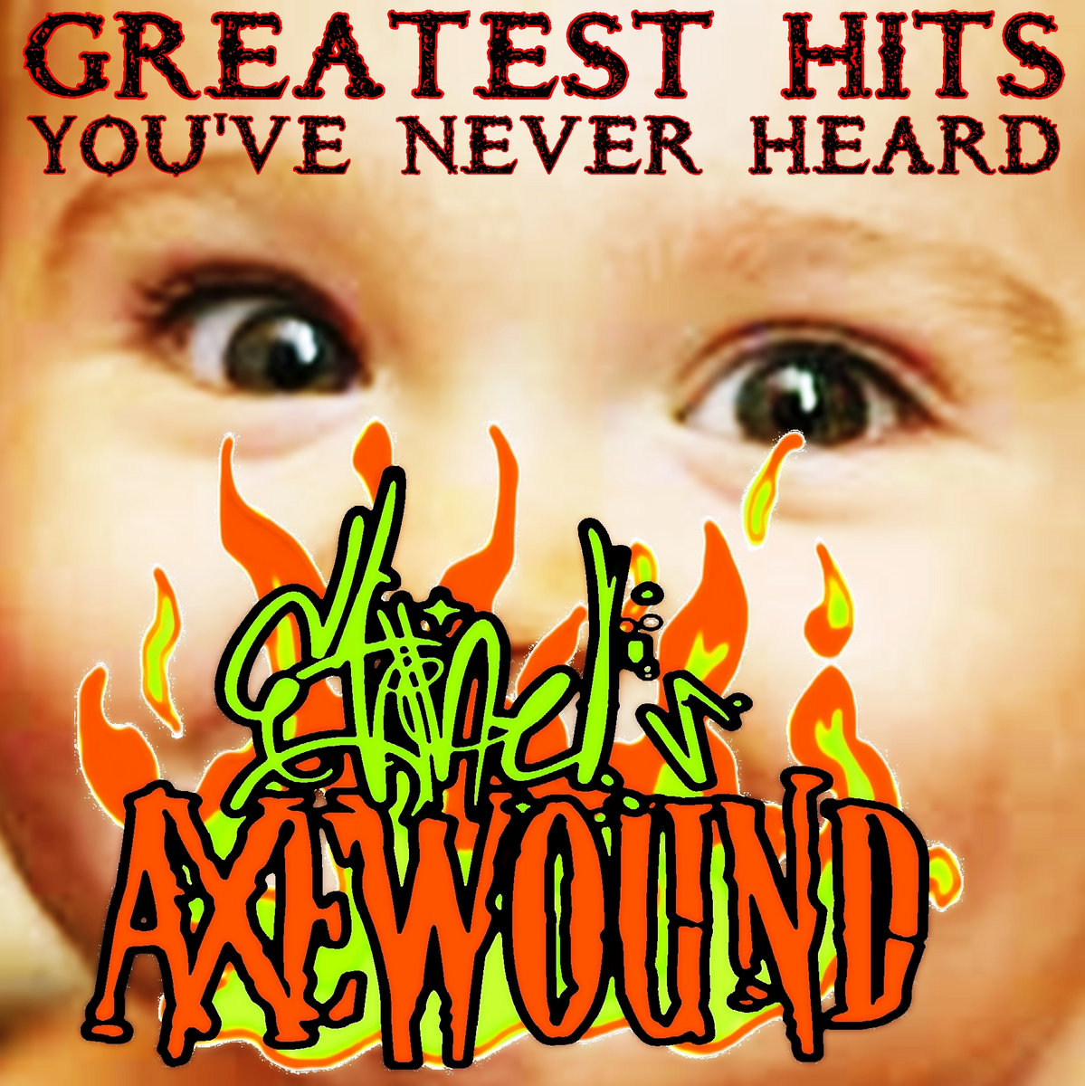 Greatest Hits You've Never Heard | Ethel's Axewound | Abilene ...