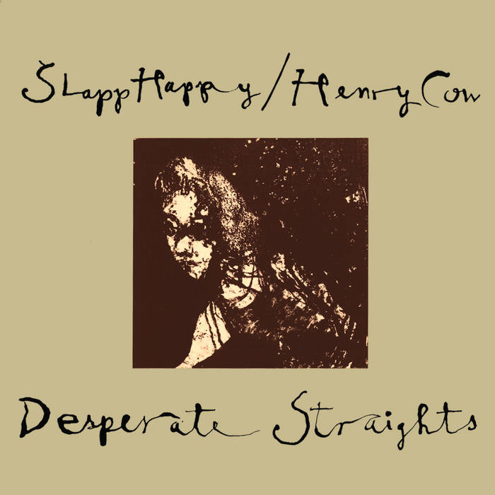 洋楽 Slapp Happy Desperate Straights Desperate Straights - Slapp Happy, Henry Cow | | AllMusic