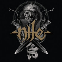 NILE — Legacy of the Catacombs