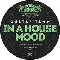 GUSTAF TAMM - In A House Mood (Nikita K Remix) [PHR344] cover art