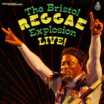 The Bristol The Reggae Explosion Live | Various Artists | Bristol