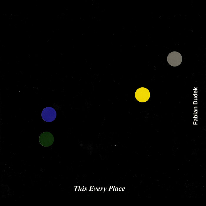 This Every Place
by Fabian Dudek