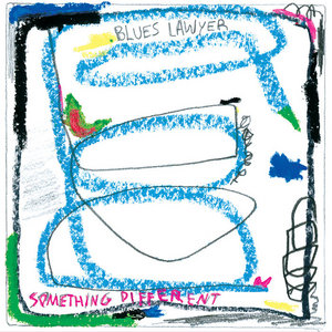 Blues Lawyer — Something Different