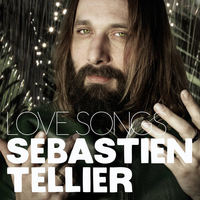 Love Songs Sébastien Tellier
