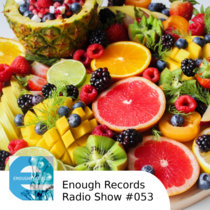 Enough Records Radio Show #053 cover art