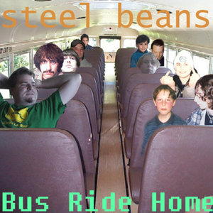Steel Beans — Bus Ride Home (2011)