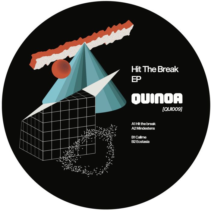 Pochette de Hit The Break EP par Quinoa Cuts