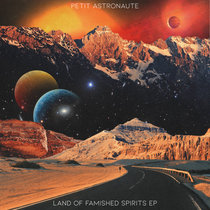 Land Of Famished Spirits EP cover art