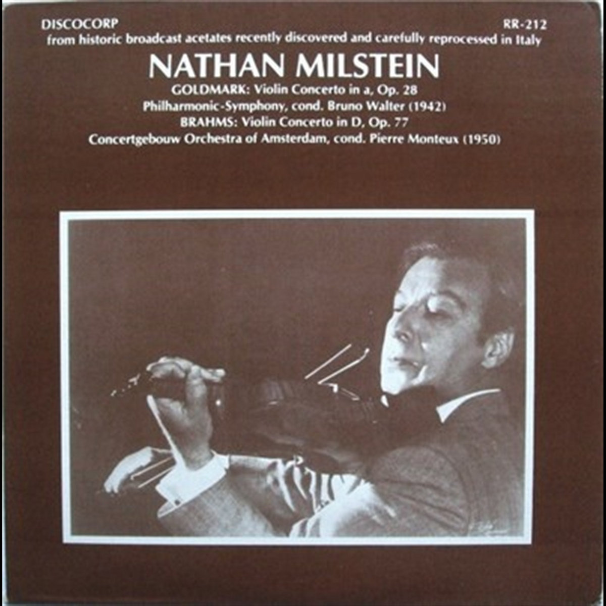 Nathan Milstein Plays Goldmark Brahms Violin Concertos | Nathan Milstein