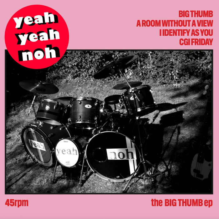 Pochette de Big Thumb EP par Yeah Yeah Noh