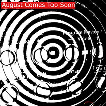 August Comes 2 Soon cover art