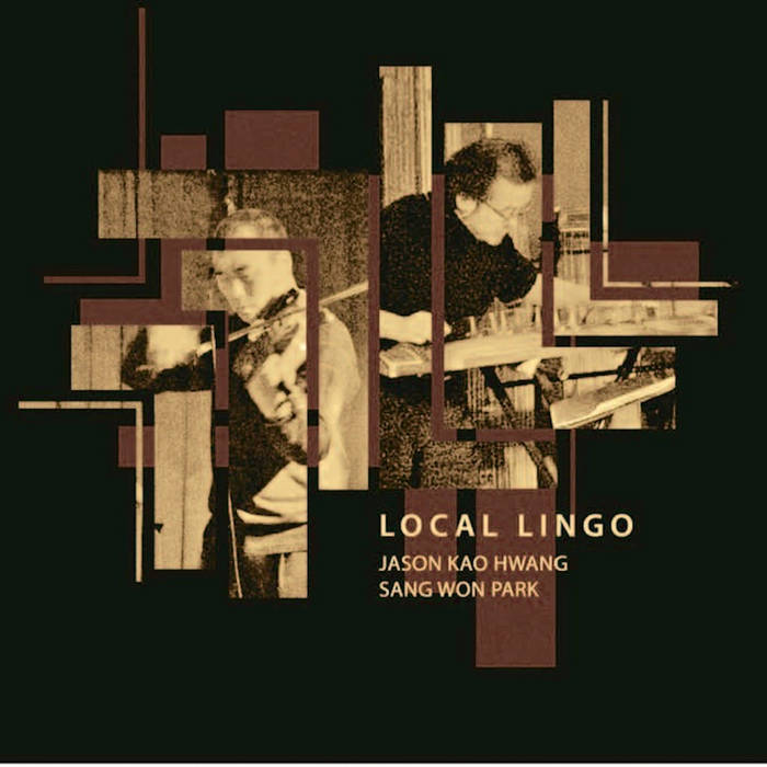 Local Lingo (2006) | Jason Kao Hwang, Sang-Won Park | Jason Kao Hwang