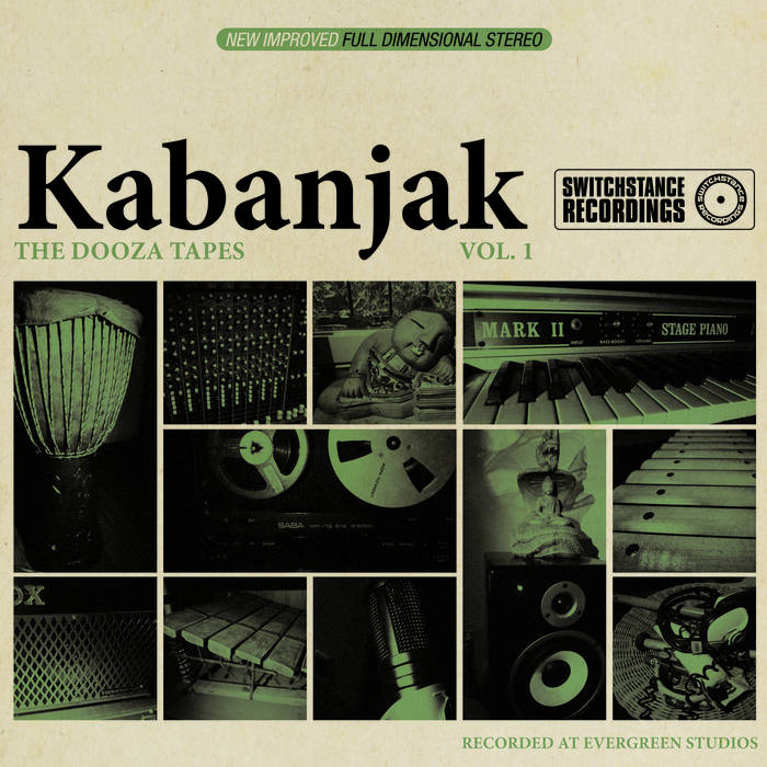 The Dooza Tapes Vol. 1 | Kabanjak | Switchstance Recordings