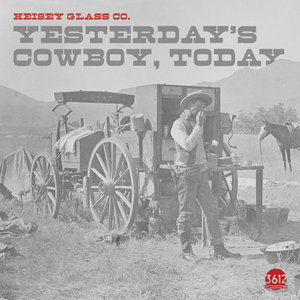 Yesterday's Cowboy, Today cover