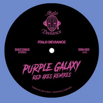 Italo Deviance — Purple Galaxy E.P. (incl. Red Axes Remixes)