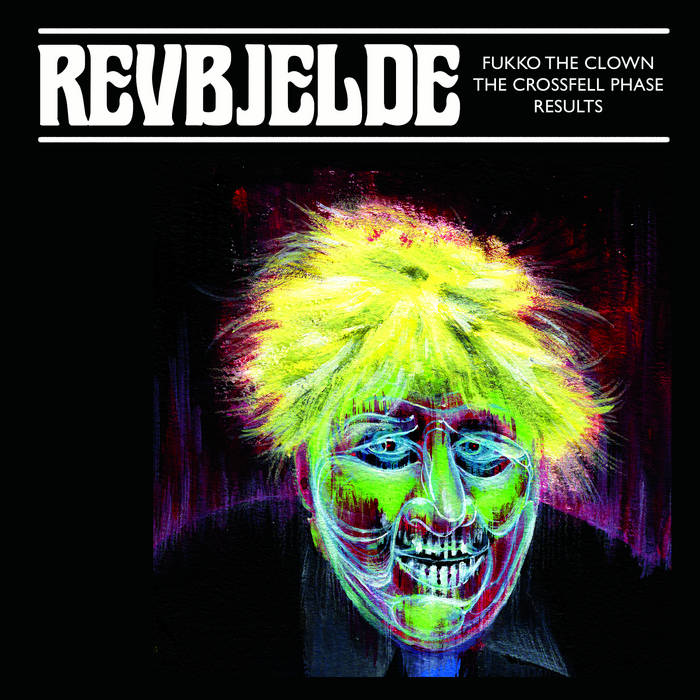 FUKKO THE CLOWN | REVBJELDE | Buried Treasure