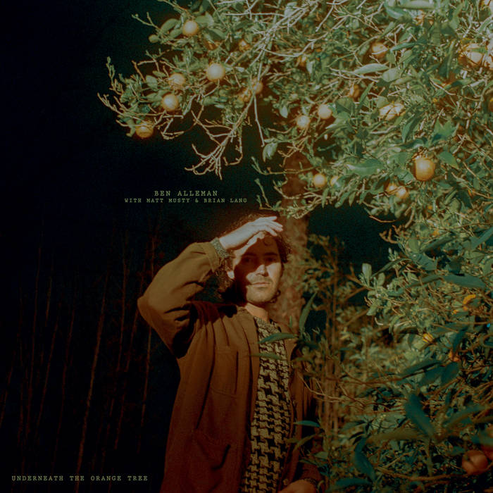 Underneath the Orange Tree | Ben Alleman