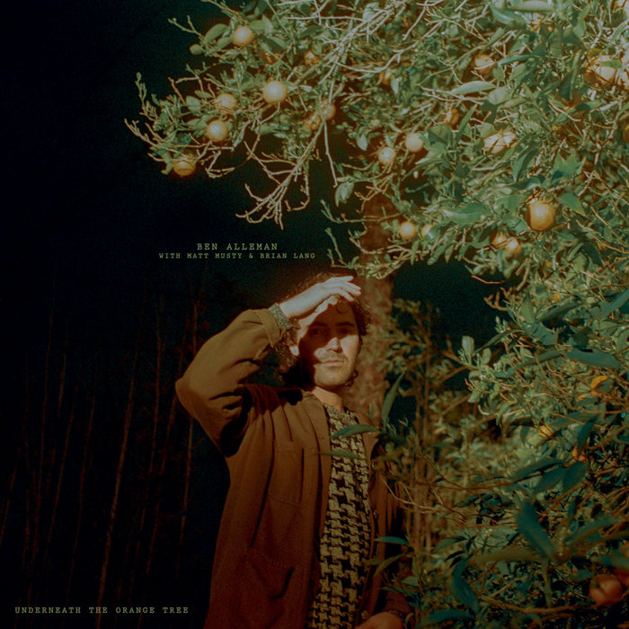 Underneath the Orange Tree | Ben Alleman