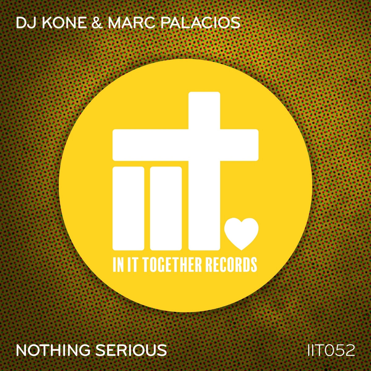 Dj Kone & Marc Palacios - Nothing Serious (Original Mix) | In It ..., حجم الصورة 1200x1200