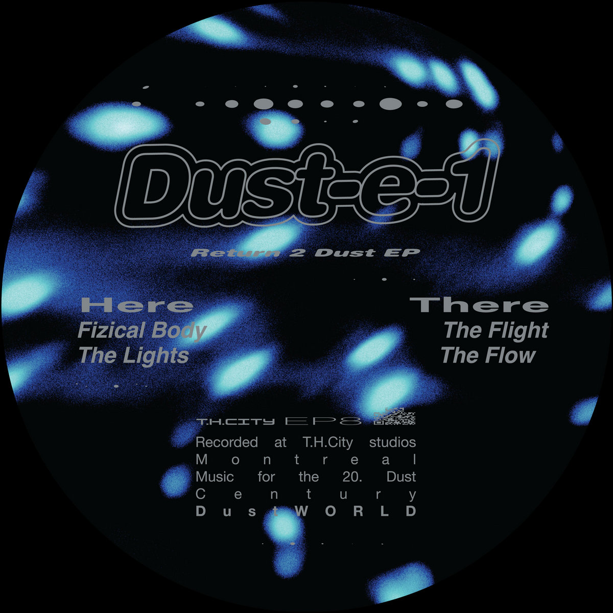 The Cosmic Dust EP | Dust-e-1 | DustWORLD