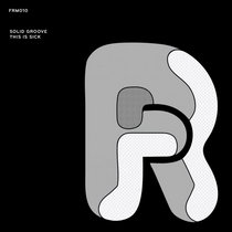 Solid Groove — This Is Sick